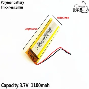 2019 Kvalitetan 3,7 V, 1100 mah 802060 Polymer li-ion/Li-ion baterija za tablet PC BANKE, GPS, mp3, mp4